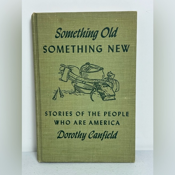 William R Scott Publisher Other - Something Old Something New Vintage Book 1949 By Dorothy Canfield